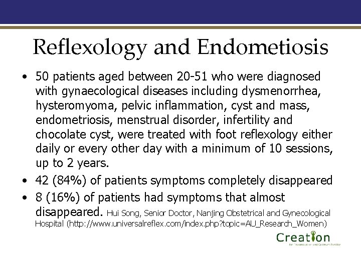 Reflexology and Endometiosis • 50 patients aged between 20 -51 who were diagnosed with