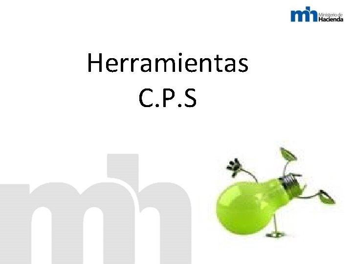 Herramientas C. P. S 