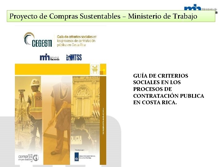 Proyecto de Compras Sustentables – Ministerio de Trabajo GUÍA DE CRITERIOS SOCIALES EN LOS