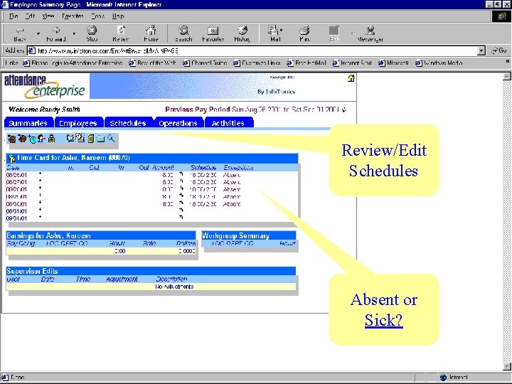 Review/Edit Schedules Absent or Sick? 