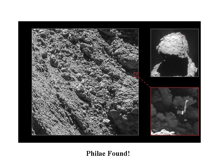 Philae Found! Philae Found!