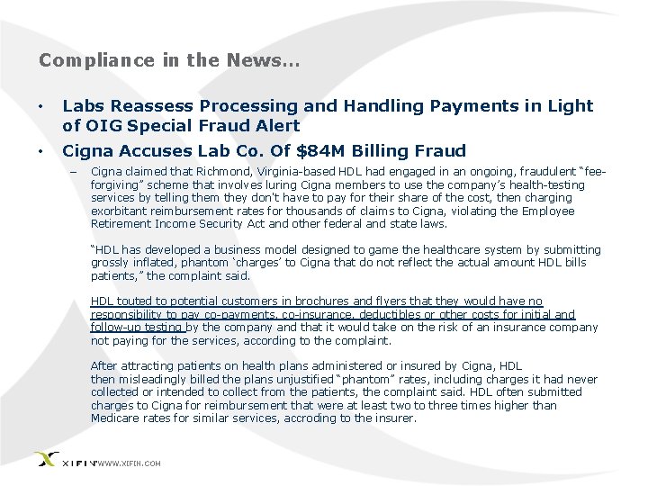 Compliance in the News… • Labs Reassess Processing and Handling Payments in Light of