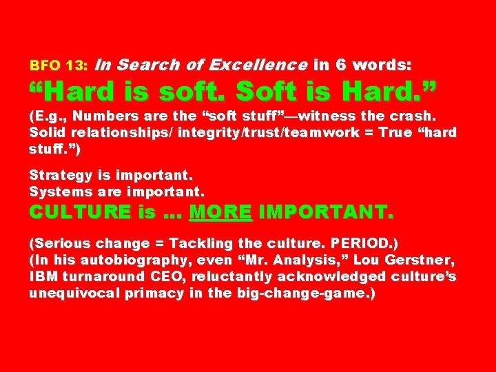 BFO 13: In Search of Excellence in 6 words: “Hard is soft. Soft is