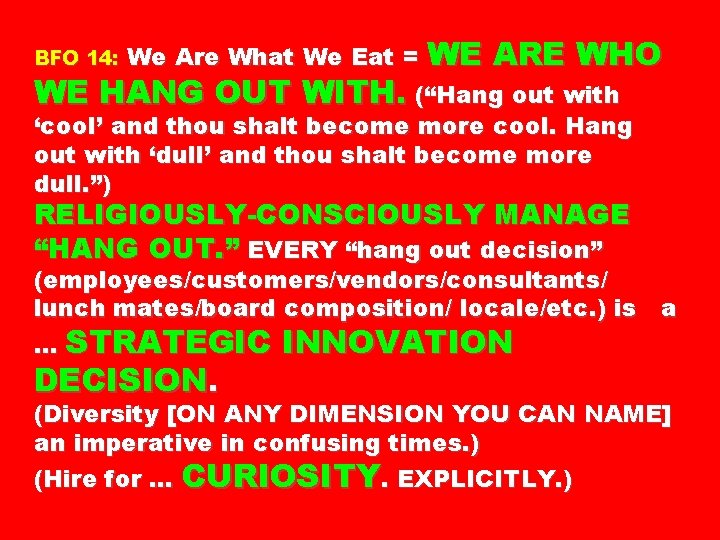 BFO 14: We Are What We Eat = WE ARE WHO WE HANG OUT