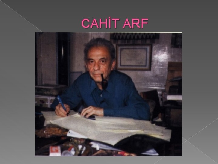 CAHİT ARF 