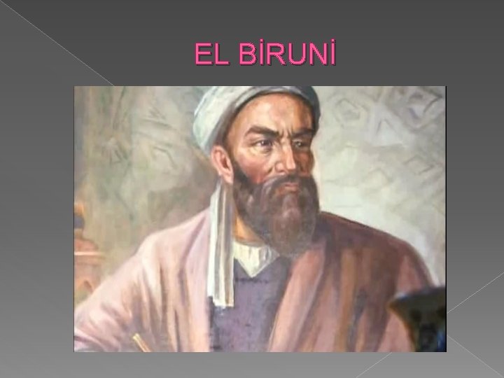 EL BİRUNİ 