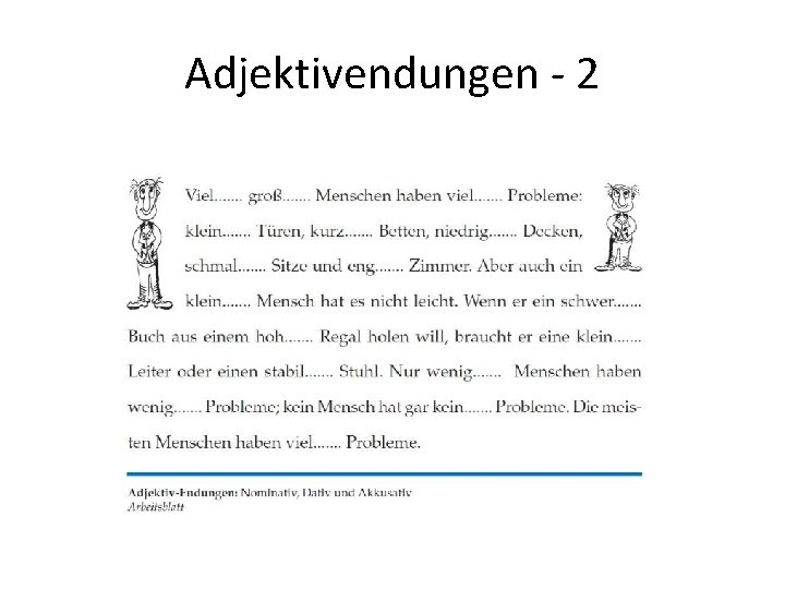 Adjektivendungen - 2 