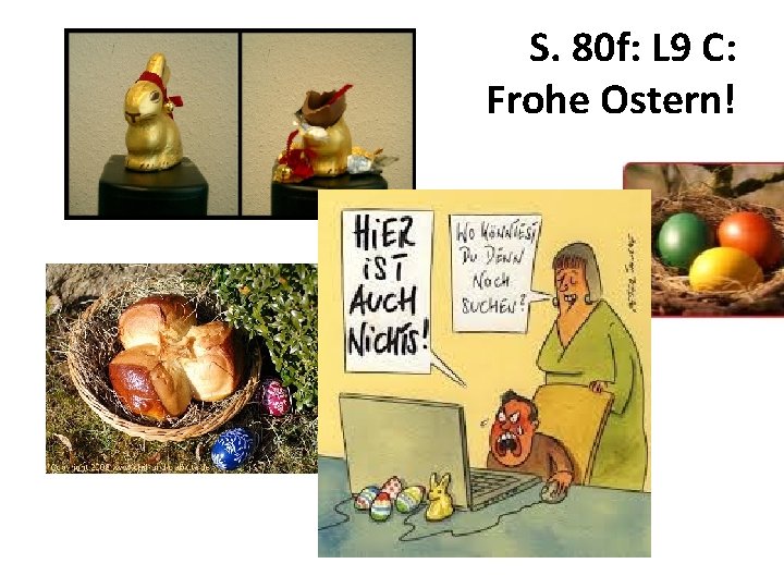 S. 80 f: L 9 C: Frohe Ostern! 