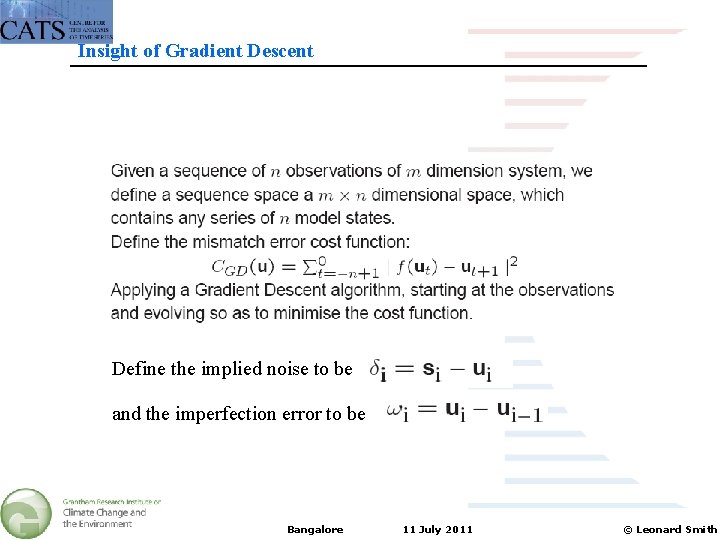 Insight of Gradient Descent Define the implied noise to be and the imperfection error