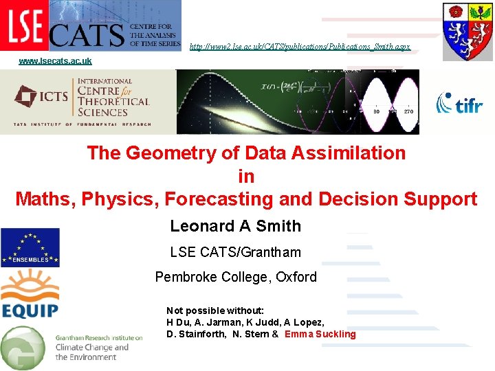 http: //www 2. lse. ac. uk/CATS/publications/Publications_Smith. aspx www. lsecats. ac. uk The Geometry of