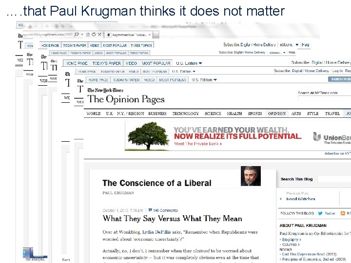 …. that Paul Krugman thinks it does not matter 