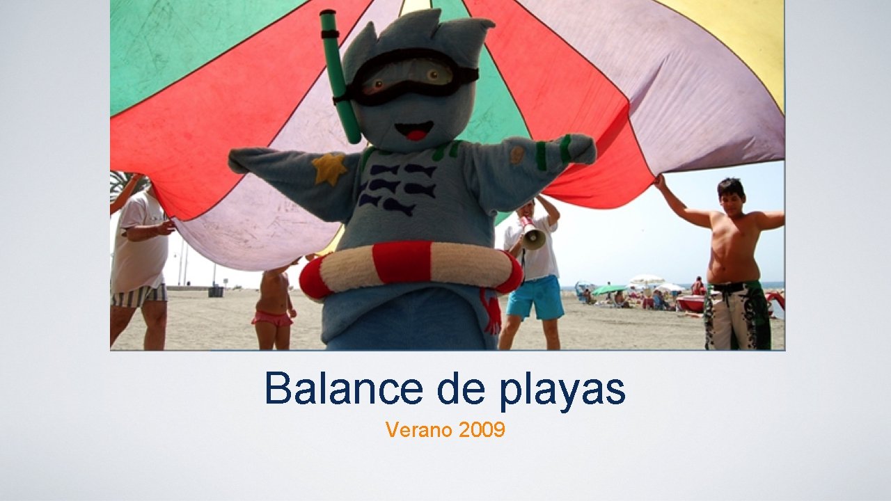 Balance de playas Verano 2009 
