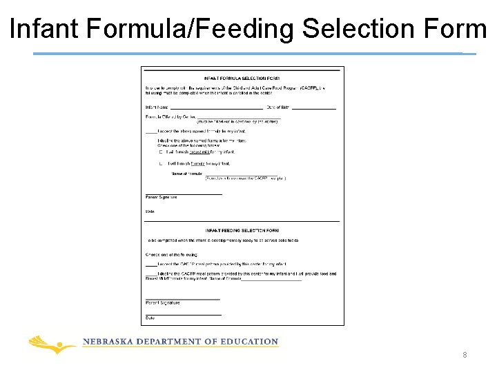Infant Formula/Feeding Selection Form 8 