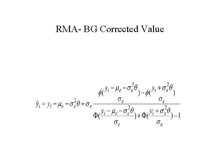 RMA- BG Corrected Value 