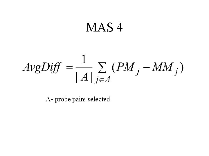 MAS 4 A- probe pairs selected 