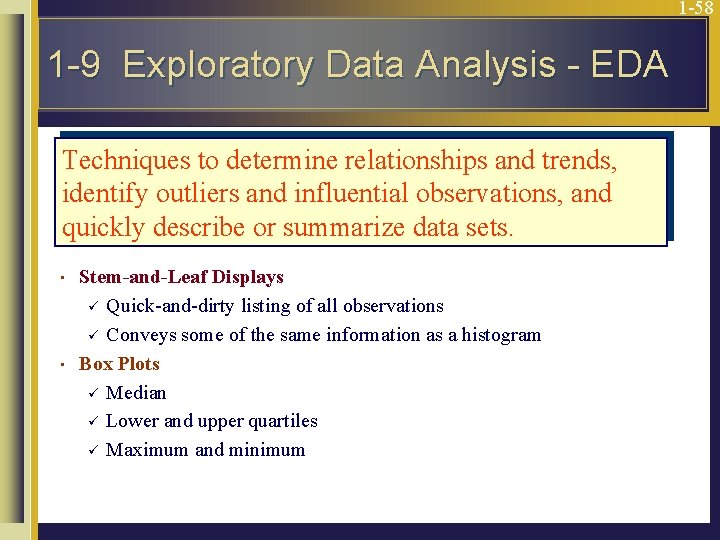 1 -58 1 -9 Exploratory Data Analysis - EDA Techniques to determine relationships and