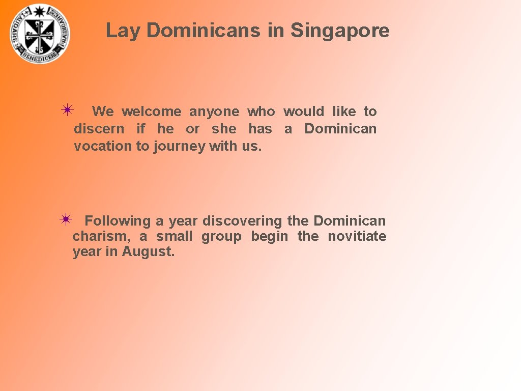 Lay Dominicans in Singapore ✴ We welcome anyone who would like to discern if