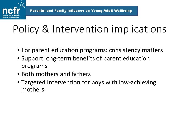 Parental and Family Influence on Young Adult Wellbeing