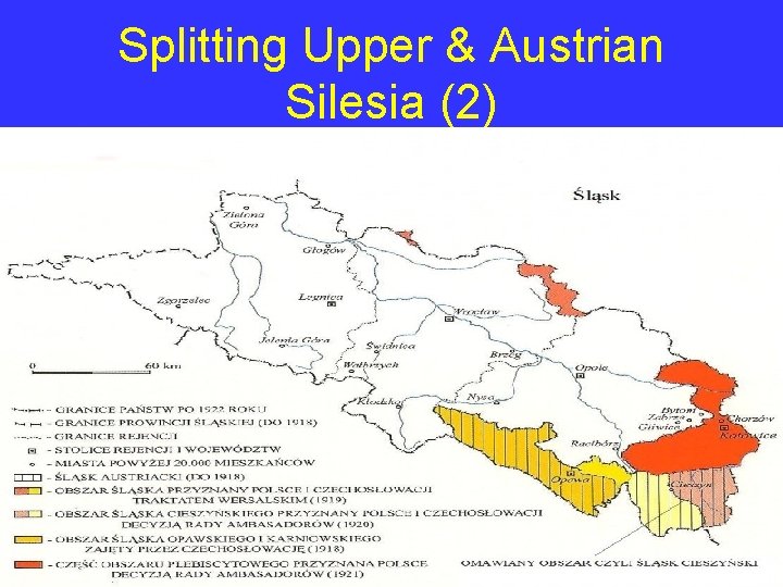 Splitting Upper & Austrian Silesia (2) 