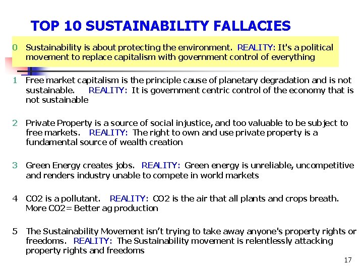 TOP 10 SUSTAINABILITY FALLACIES 0 Sustainability is about protecting the environment. REALITY: It's a