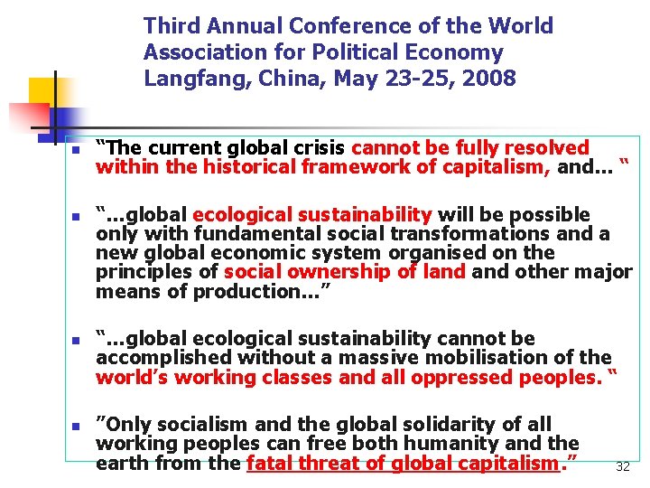 Third Annual Conference of the World Association for Political Economy Langfang, China, May 23