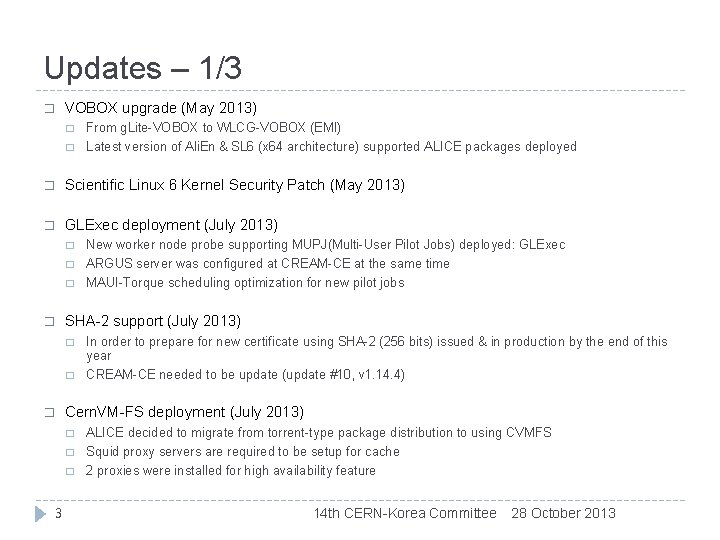 Updates – 1/3 VOBOX upgrade (May 2013) � � � From g. Lite-VOBOX to