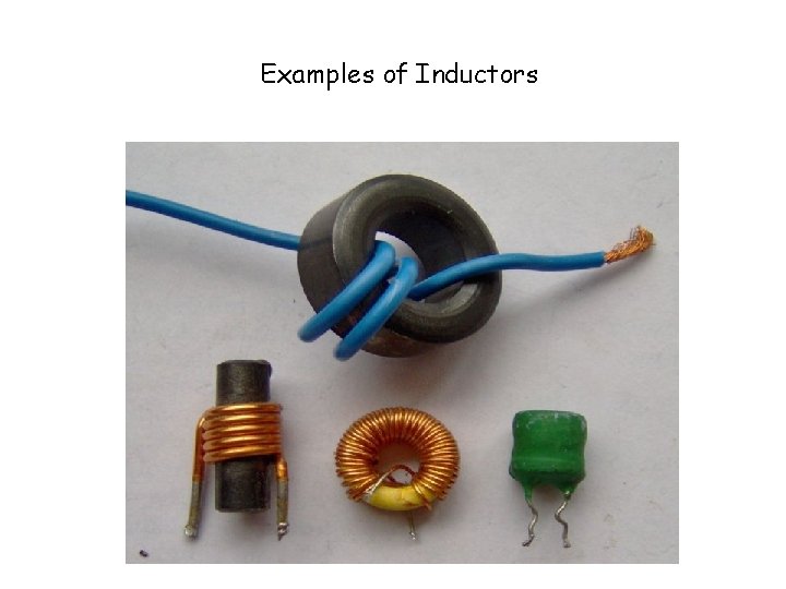 Examples of Inductors 
