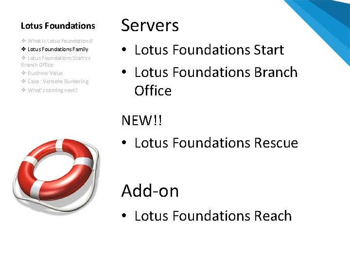 Lotus Foundations v What is Lotus Foundations? v Lotus Foundations Family v Lotus Foundations
