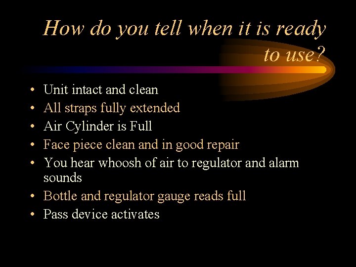 How do you tell when it is ready to use? • • • Unit