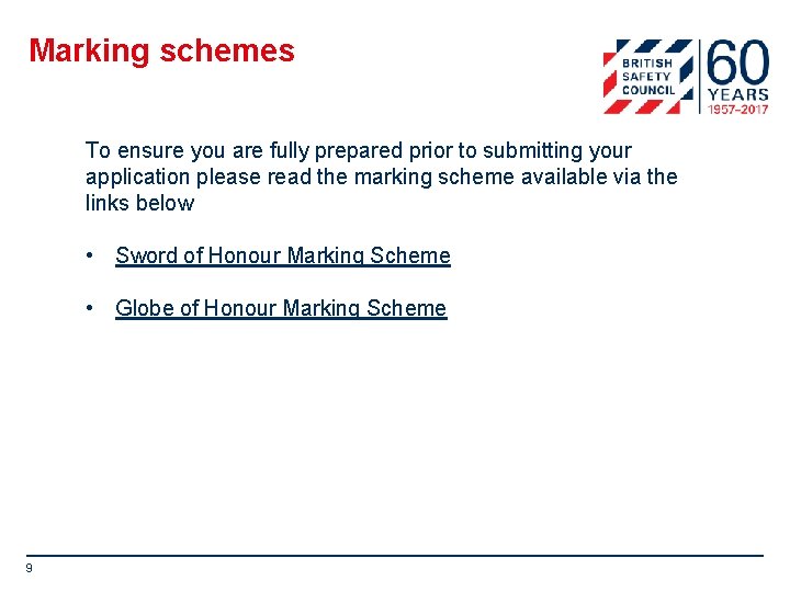 Marking schemes To ensure you are fully prepared prior to submitting your application please