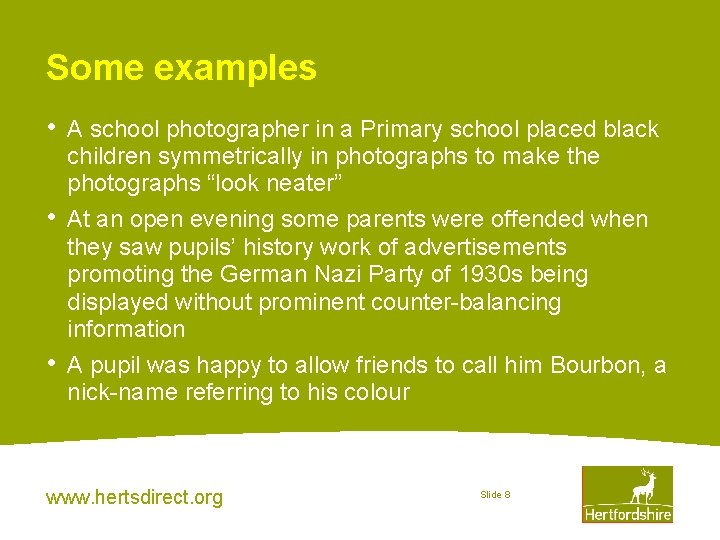 Some examples • • • A school photographer in a Primary school placed black