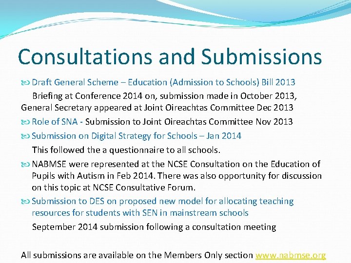 Consultations and Submissions Draft General Scheme – Education (Admission to Schools) Bill 2013 Briefing