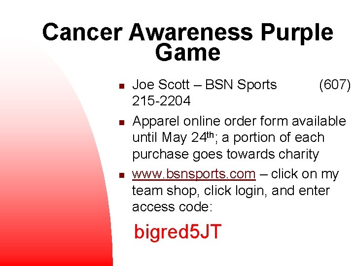Cancer Awareness Purple Game n n n Joe Scott – BSN Sports (607) 215