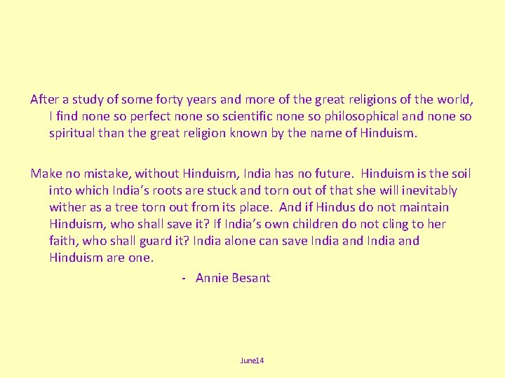 After a study of some forty years and more of the great religions of