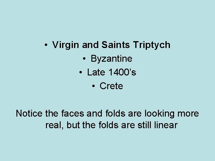  • Virgin and Saints Triptych • Byzantine • Late 1400’s • Crete Notice