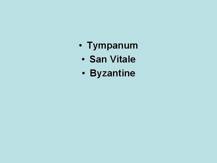  • Tympanum • San Vitale • Byzantine 