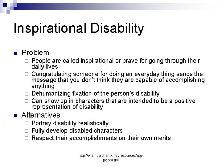 Inspirational Disability n Problem People are called inspirational or brave for going through their