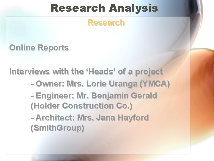 Research Analysis Research Online Reports Interviews with the ‘Heads’ of a project - Owner: