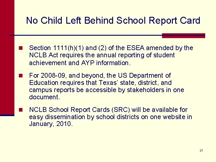 No Child Left Behind School Report Card n Section 1111(h)(1) and (2) of the