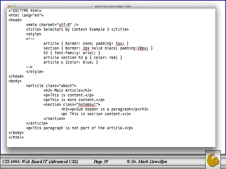 CIS 4004: Web Based IT (Advanced CSS) Page 39 © Dr. Mark Llewellyn 