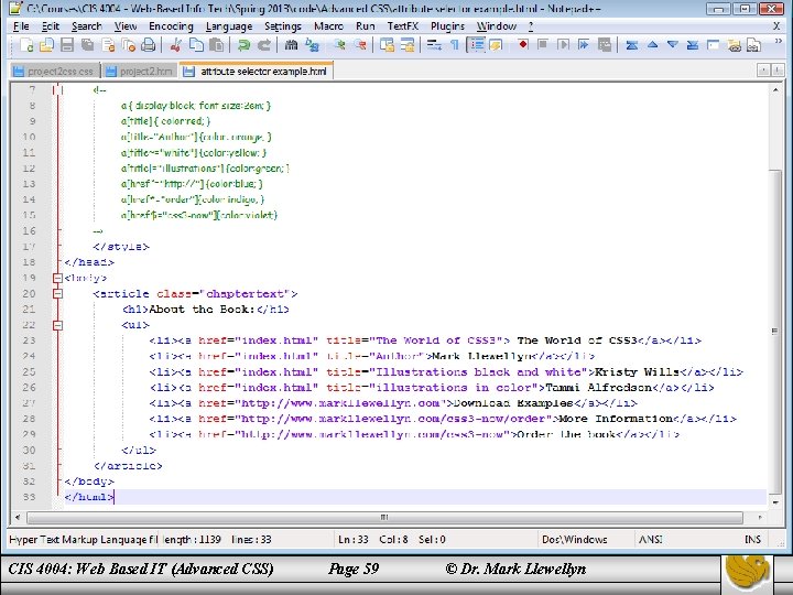 CIS 4004: Web Based IT (Advanced CSS) Page 59 © Dr. Mark Llewellyn 