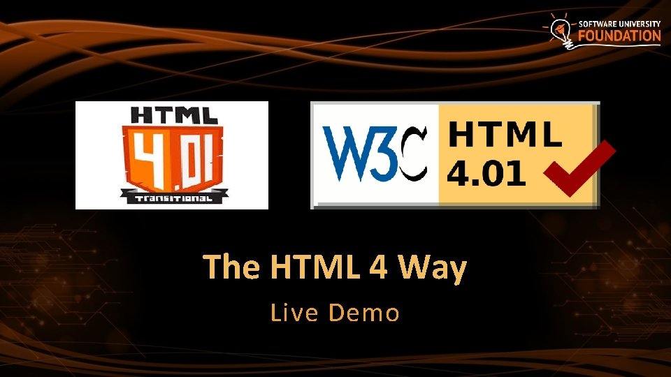 The HTML 4 Way Live Demo 