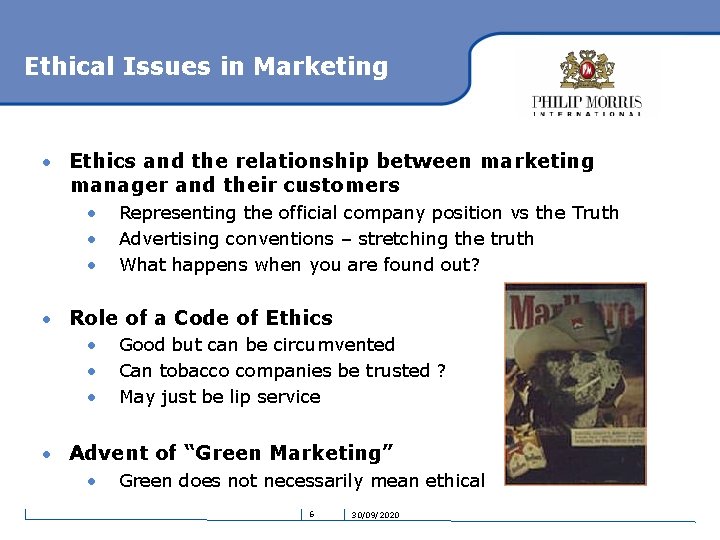 Ethical Issues in Marketing • Ethics and the relationship between marketing manager and their