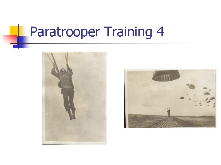 Paratrooper Training 4 Paratrooper Training 4
