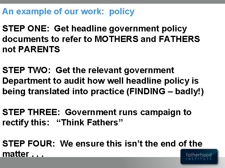 An example of our work: policy STEP ONE: Get headline government policy documents to