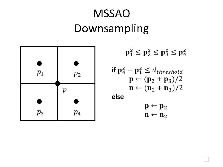 MSSAO Downsampling 11 