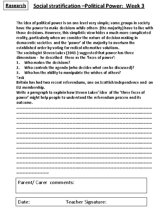Research Social stratification –Political Power: Week 3 The idea of political power is on
