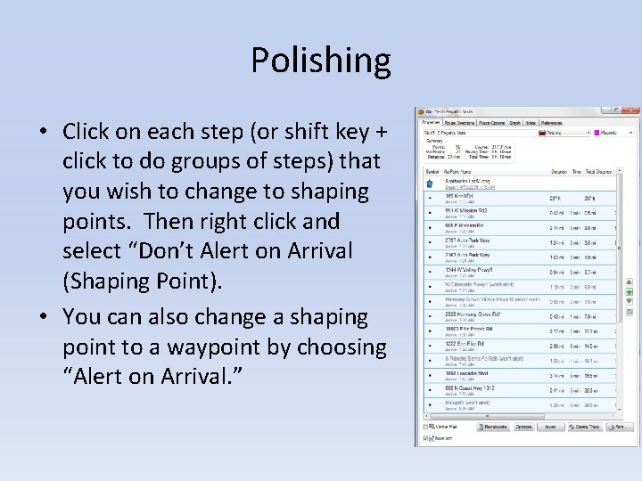 Polishing • Click on each step (or shift key + click to do groups