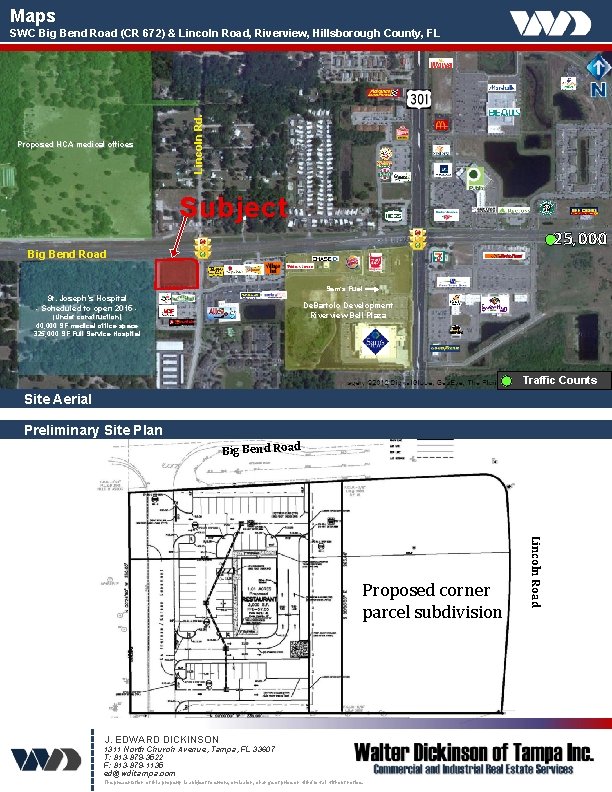 Maps Proposed HCA medical offices Lincoln Rd. SWC Big Bend Road (CR 672) &