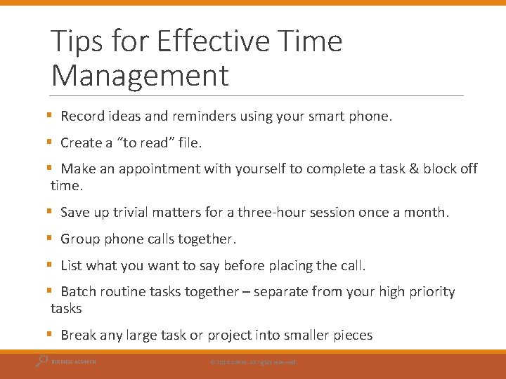 Tips for Effective Time Management § Record ideas and reminders using your smart phone.